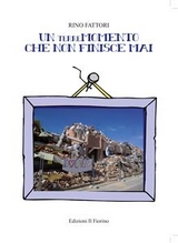 Un terremomento che non finisce mai - Rino Fattori