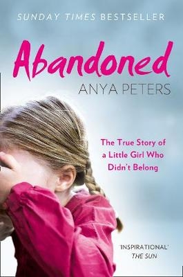 Abandoned - Anya Peters