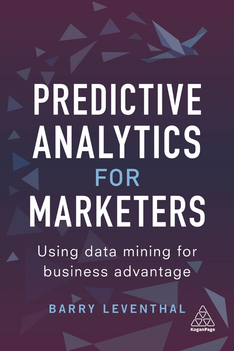 Predictive Analytics for Marketers - Barry Leventhal