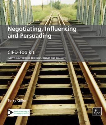 Negotiating, Influencing and Persuading - Terry Gillen