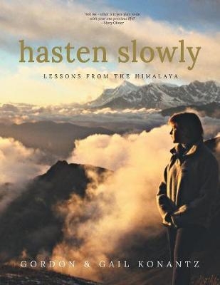 Hasten Slowly - Gordon Konantz, Gail Konantz