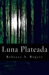 Luna Plateada (Luna Plateada, #1) - Rebecca A. Rogers