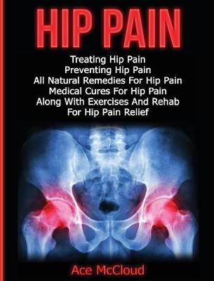 Hip Pain - Ace McCloud