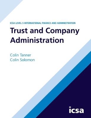 Trust and Company Administration - Colin Tanner, Colin Solomon