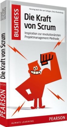 Die Kraft von Scrum - Henning Wolf, Rini van Solingen, Eelco Rustenburg