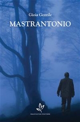 Mastrantonio - Gioia Gentile