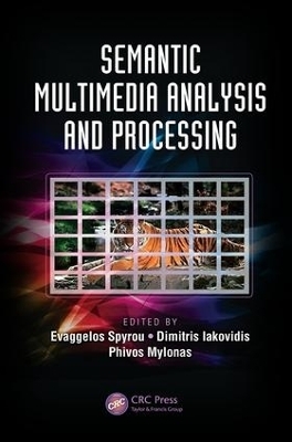 Semantic Multimedia Analysis and Processing - 