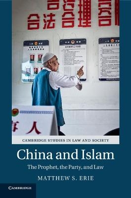 China and Islam - Matthew S. Erie