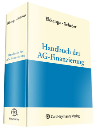 Handbuch der AG-Finanzierung - 