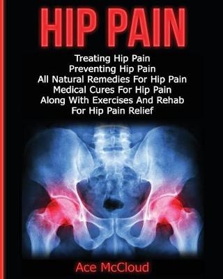 Hip Pain - Ace McCloud