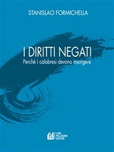 I Diritti Negati - Stanislao Formichella