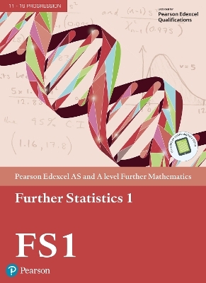 Pearson Edexcel AS and A level Further Mathematics Further Statistics 1 Textbook + e-book