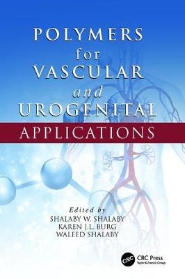 Polymers for Vascular and Urogenital Applications - 