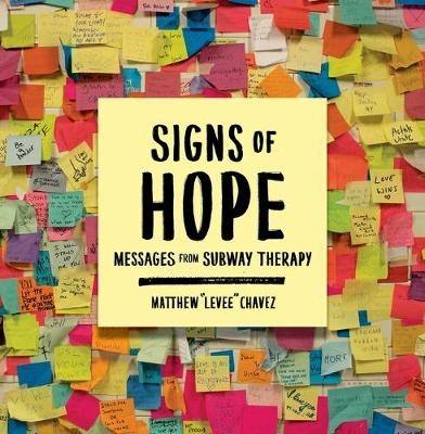 Signs of Hope - Matthew Levee Chavez