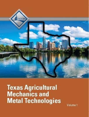 NCCER Agricultural Mechanics and Metal Technologies - Texas Student Edition -  NCCER