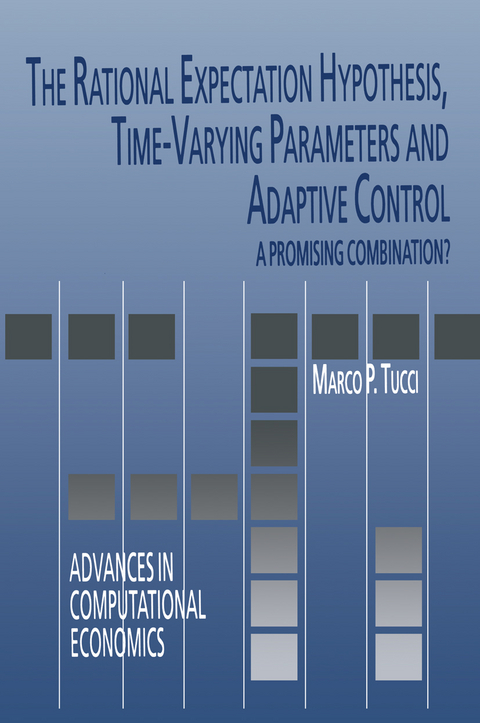 The Rational Expectation Hypothesis, Time-Varying Parameters and Adaptive Control - Marco P. Tucci