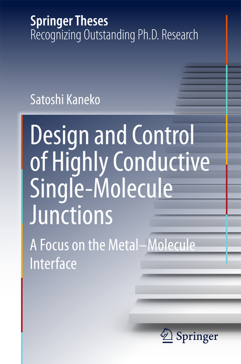 Design and Control of Highly Conductive Single-Molecule Junctions - Satoshi Kaneko