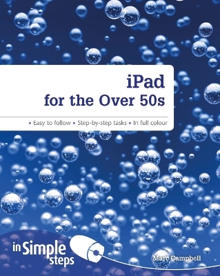 iPad for the Over 50s In Simple Steps - Marc Campbell