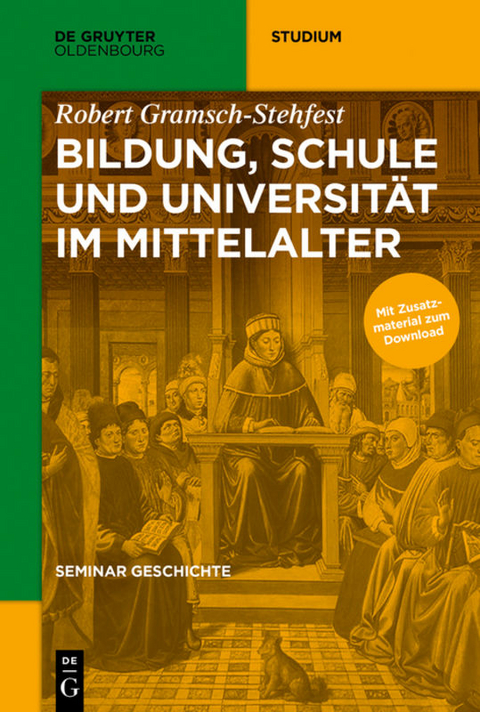 Seminar Geschichte / Bildung, Schule und Universität im Mittelalter - Robert Gramsch-Stehfest