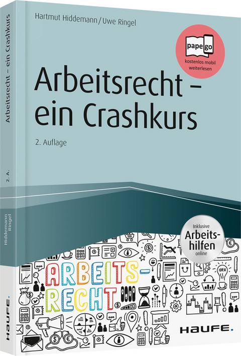 Arbeitsrecht - ein Crashkurs - Hartmut Hiddemann, Uwe Ringel