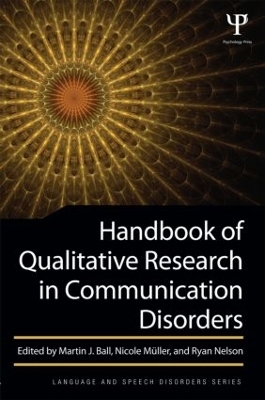 Handbook of Qualitative Research in Communication Disorders - 