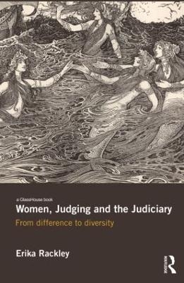 Women, Judging and the Judiciary - Erika Rackley