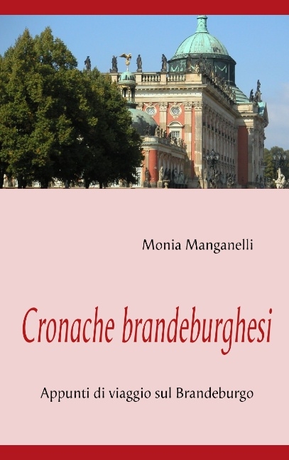 Cronache brandeburghesi - Monia Manganelli