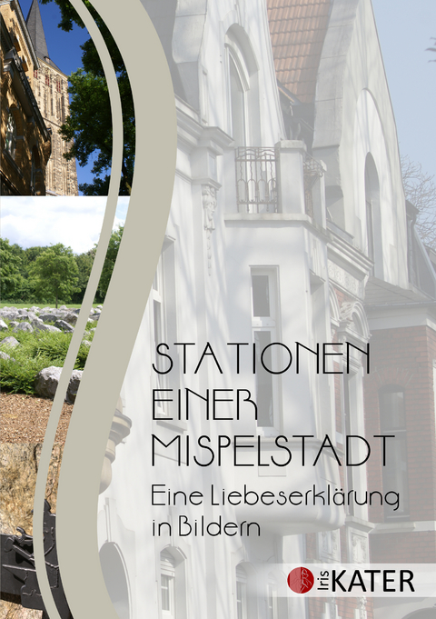 Stationen einer Mispelstadt