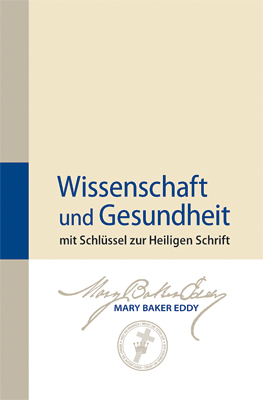 Wissenschaft und Gesundheit - Mary Baker Eddy