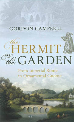 The Hermit in the Garden - Gordon Campbell