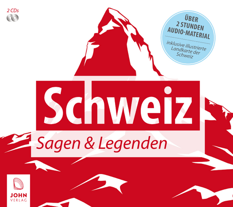 Schweiz: Sagen und Legenden - Christine Giersberg