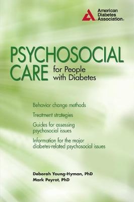 Psychosocial Care for People with Diabetes - Deborah Young-Hyman, Mark Peyrot