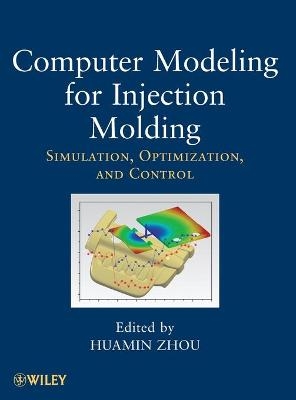 Computer Modeling for Injection Molding - 