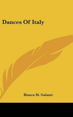 Dances Of Italy - Bianca M Galanti