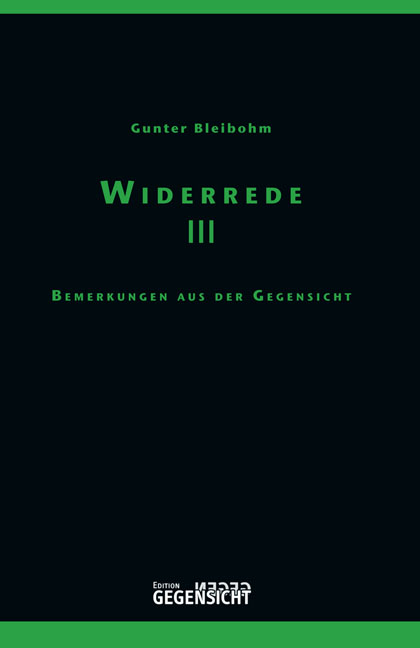 Widerrede III - Gunter Bleibohm