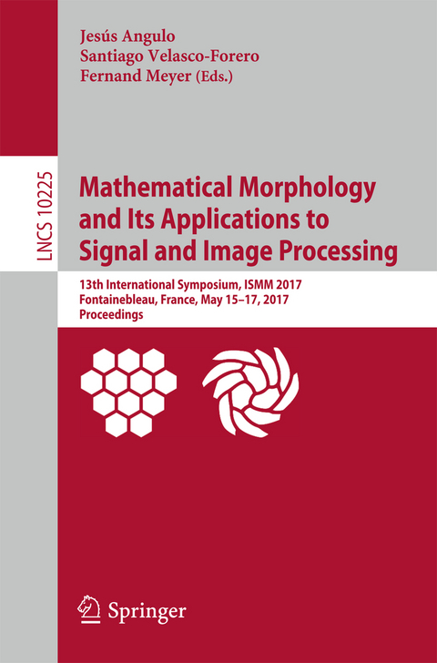 Mathematical Morphology and Its Applications to Signal and Image Processing - 