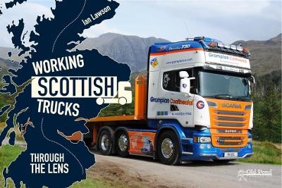 Working Scottish Trucks - Ian Lawson