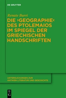 Die "Geographie" des Ptolemaios im Spiegel der griechischen Handschriften - Renate Burri