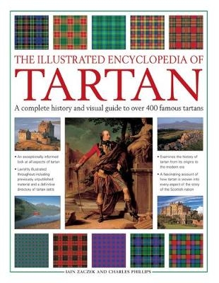 Illustrated Encyclopedia of Tartan -  Zaczek Iain Phillips Charles