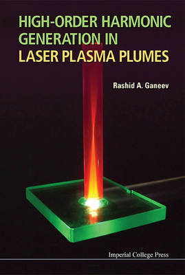 High-order Harmonic Generation In Laser Plasma Plumes - Rashid Ganeev