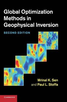 Global Optimization Methods in Geophysical Inversion - Mrinal K. Sen, Paul L. Stoffa