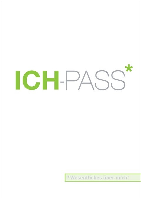 ICH-PASS Wesentliches über mich! - Sigrid Hofmaier