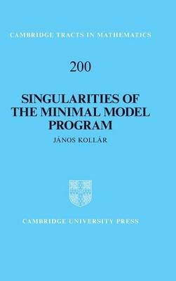 Singularities of the Minimal Model Program - János Kollár