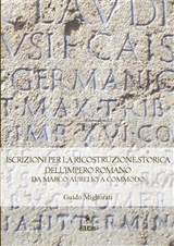 Iscrizioni per la Ricostruzione Storica dell'Impero Romano - Guido Migliorati