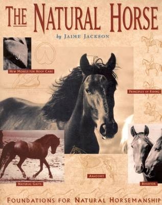 The Natural Horse - Jaime Jackson