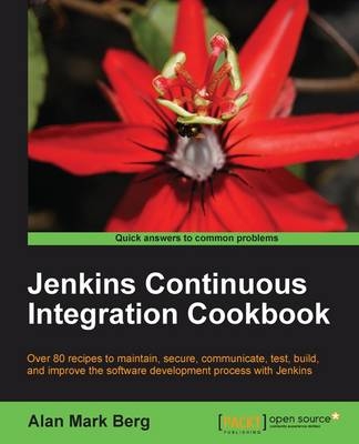 Jenkins Continuous Integration Cookbook - Alan Berg