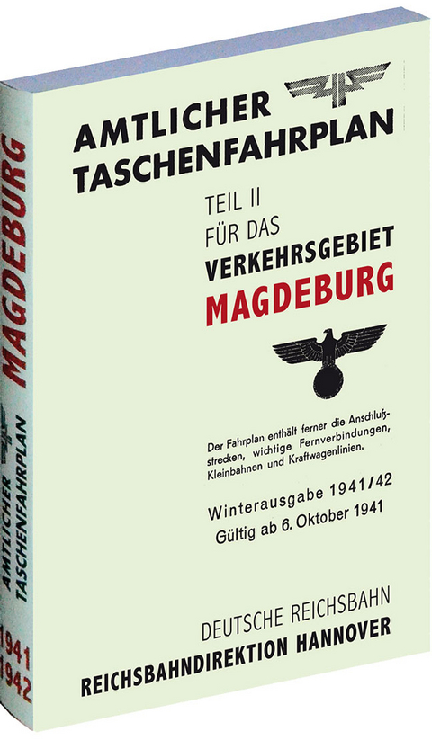 Amtlicher Taschenfahrplan für das Verkehrsgebiet Magdeburg - Winterausgabe 1941/42 - Gültig ab 6. Oktober 1941 - 