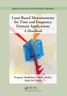 Laser-Based Measurements for Time and Frequency Domain Applications - Pasquale Maddaloni, Marco Bellini, Paolo De Natale