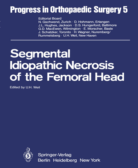 Segmental Idiopathic Necrosis of the Femoral Head - 