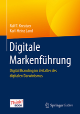 Digitale Markenführung - Ralf T. Kreutzer, Karl-Heinz Land